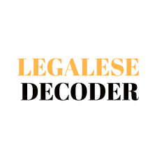 Legalese Decoder | Translates Legal Docs Into Plain English